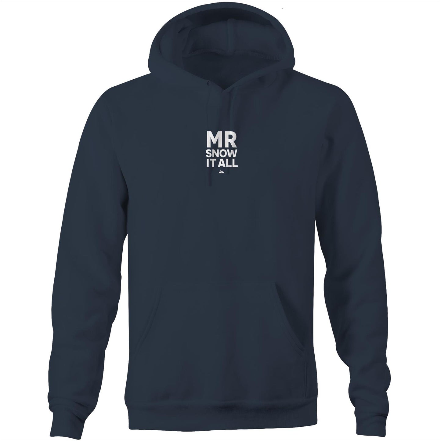 MR Snow It All Hoodie
